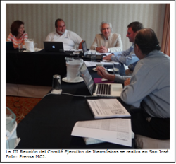 III Reunión del Comité Ejecutivo y V Reunión del Consejo Intergubernamental del Programa Ibermúsicas