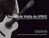 CONCLUSÃO E VIDEO O V Festival de Violão da UFRGS