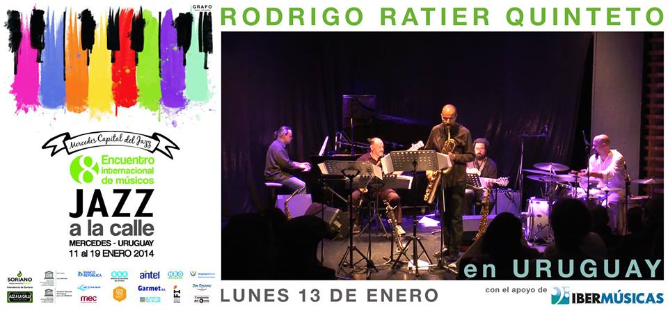 El grupo Rodrigo Ratier Quinteto en presentó en el Octavo Encuentro Internacional de Músicos Jazz a la Calle de Uruguay