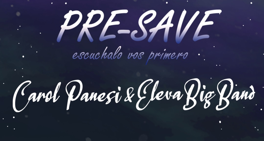 Lança-se em todas as plataformas um EP com a música criada pela compositora brasileira Carol Panesi durante sua residência compositiva junto a Eleva Big Band da Argentina
