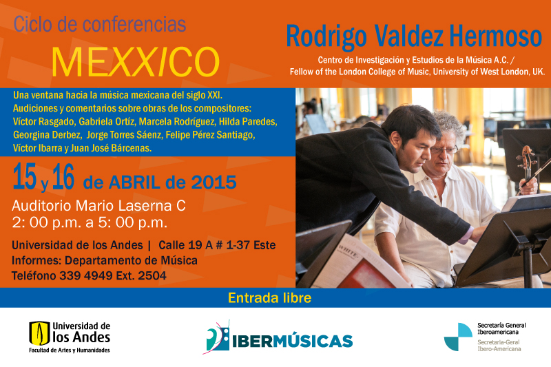 El compositor mexicano, Rodrigo Valdés Hermoso, realizará un ciclo de conferencias en la Universidad de los Andes de Colombia