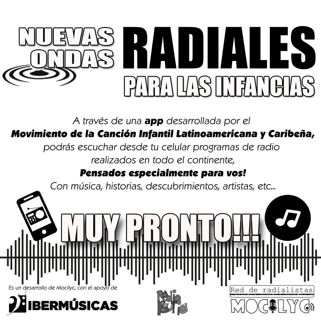 A REDE DE RADIALISTAS DO MOVIMENTO DA CANÇÃO INFANTIL LATINO-AMERICANA E CARIBENHA, MOCILYC, REALIZOU O PRÉ-LANÇAMENTO DE SEU PROJETO “NOVAS ONDAS SONORAS PARA A INFÂNCIA”