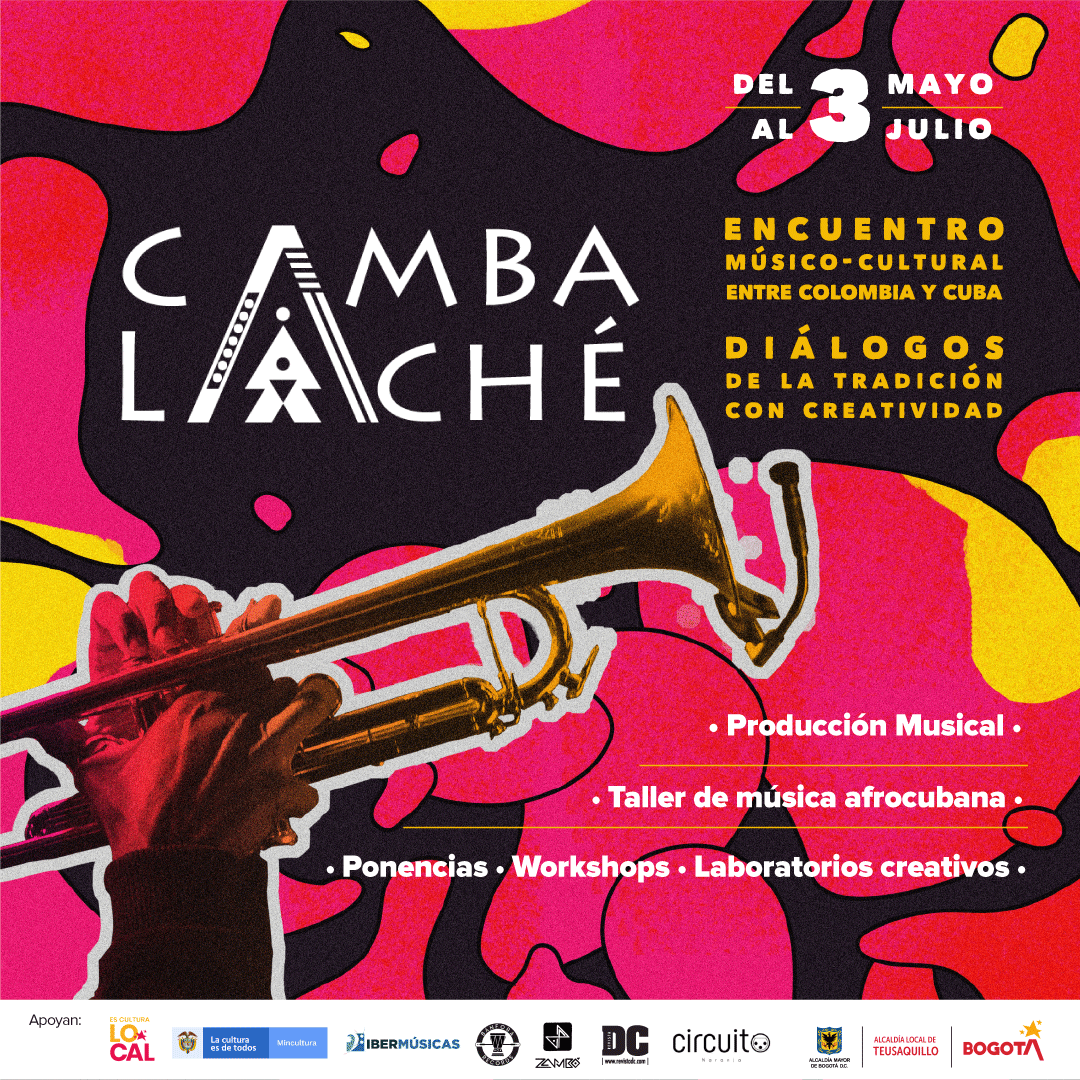 De Bogotá, Colômbia, começa o ciclo Cambalaché com diversas propostas em torno das músicas Afrocubanas e Afrocolombianas