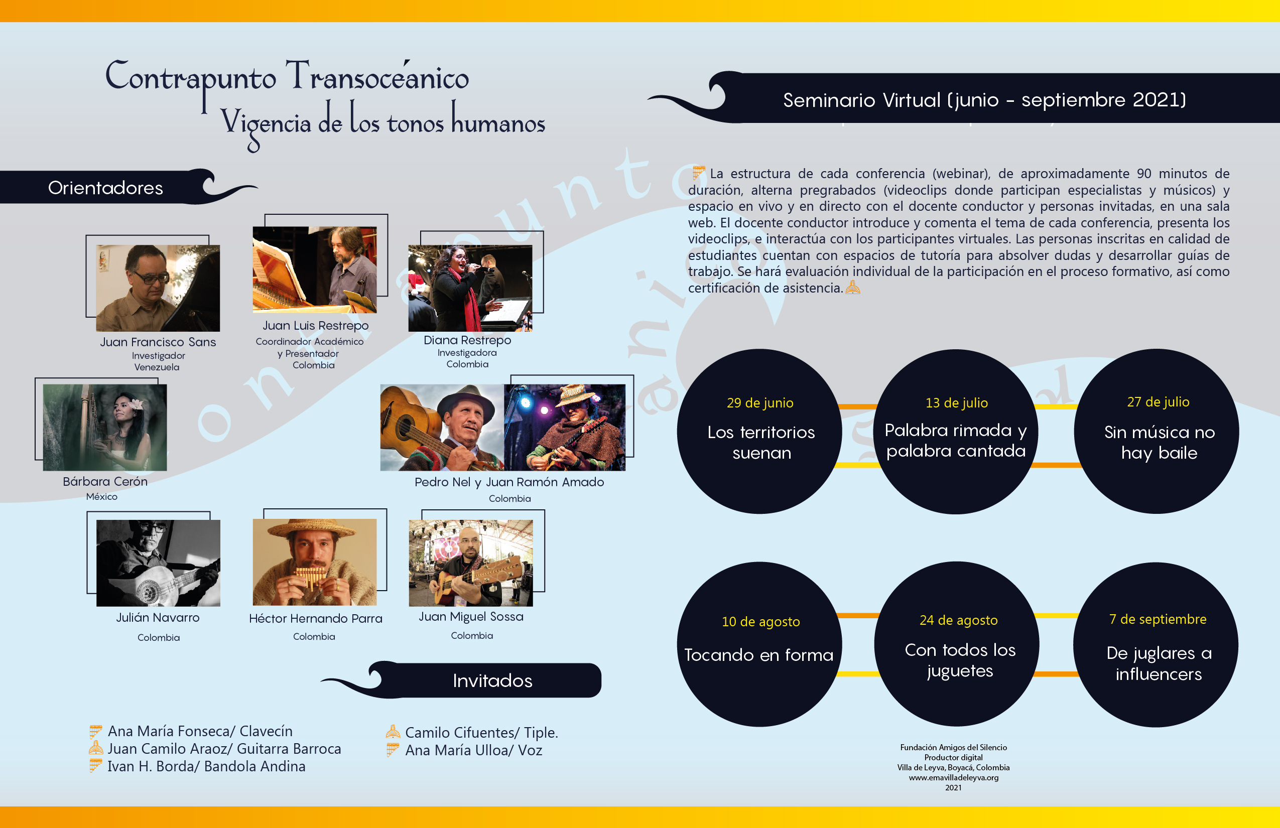 A Fundação Amigos do Silêncio deu início ao ciclo de videoconferência “Contraponto Transoceânico” no marco do XIII Encontro de Música Antigua em Villa de Leyva, Colômbia