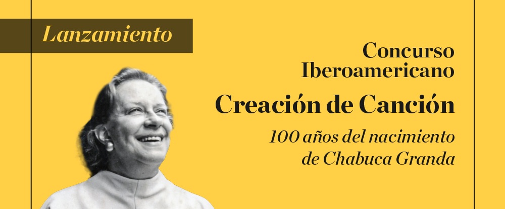 Ibermúsicas y el Ministerio de Cultura de Perú abren un concurso de creación de canción en conmemoración de los 100 años del nacimiento de Chabuca Granda