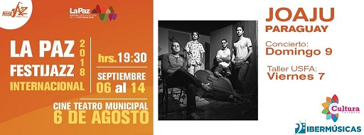 Joaju, el cuarteto de jazz de Paraguay desembarca en el FestiJazz Internacional de La Paz, Bolivia