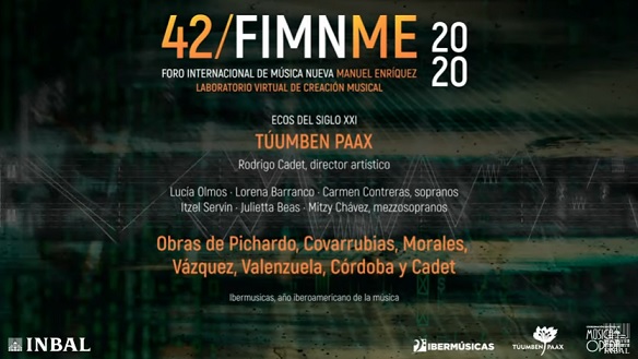 42 FIMNME, Laboratorio virtual de creación musical Túumben Paax Ecos del siglo XXI
