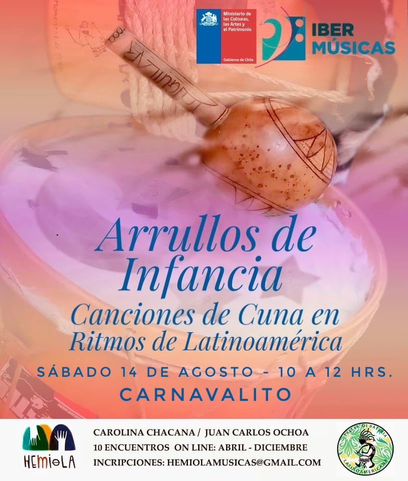 Do Chile chega um novo encontro de “Canções de ninar e jogos rítmicos da infância da América Latina”. Este encontro terá como eixo temático: O carnavalito, Peru, Bolívia, Norte do Chile e Argentina “Um ritmo de festa, alegria, igualdade e canto à Mãe Terra”