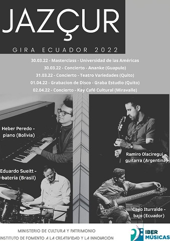 Jazçur, la agrupación compuesta por músicos de cuatro países iberoamericanos inicia su proyecto de conciertos, clases maestras y grabación