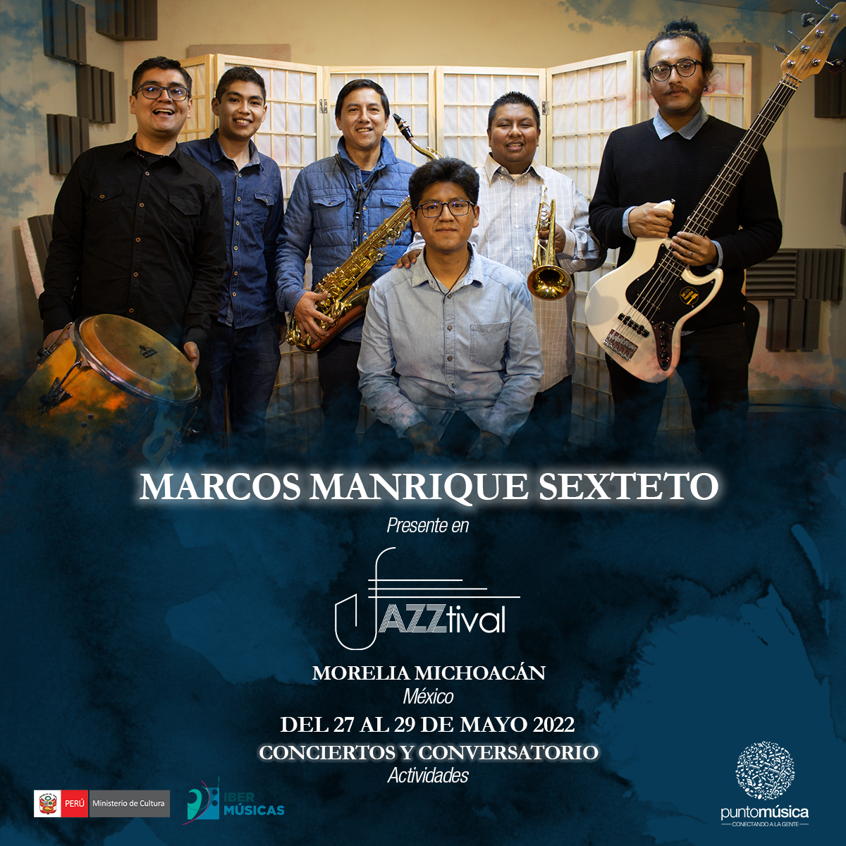 Marcos Manrique Sexteto, o grupo de jazz peruano, se apresentará no Jazztival em Morelia, Michoacán, México