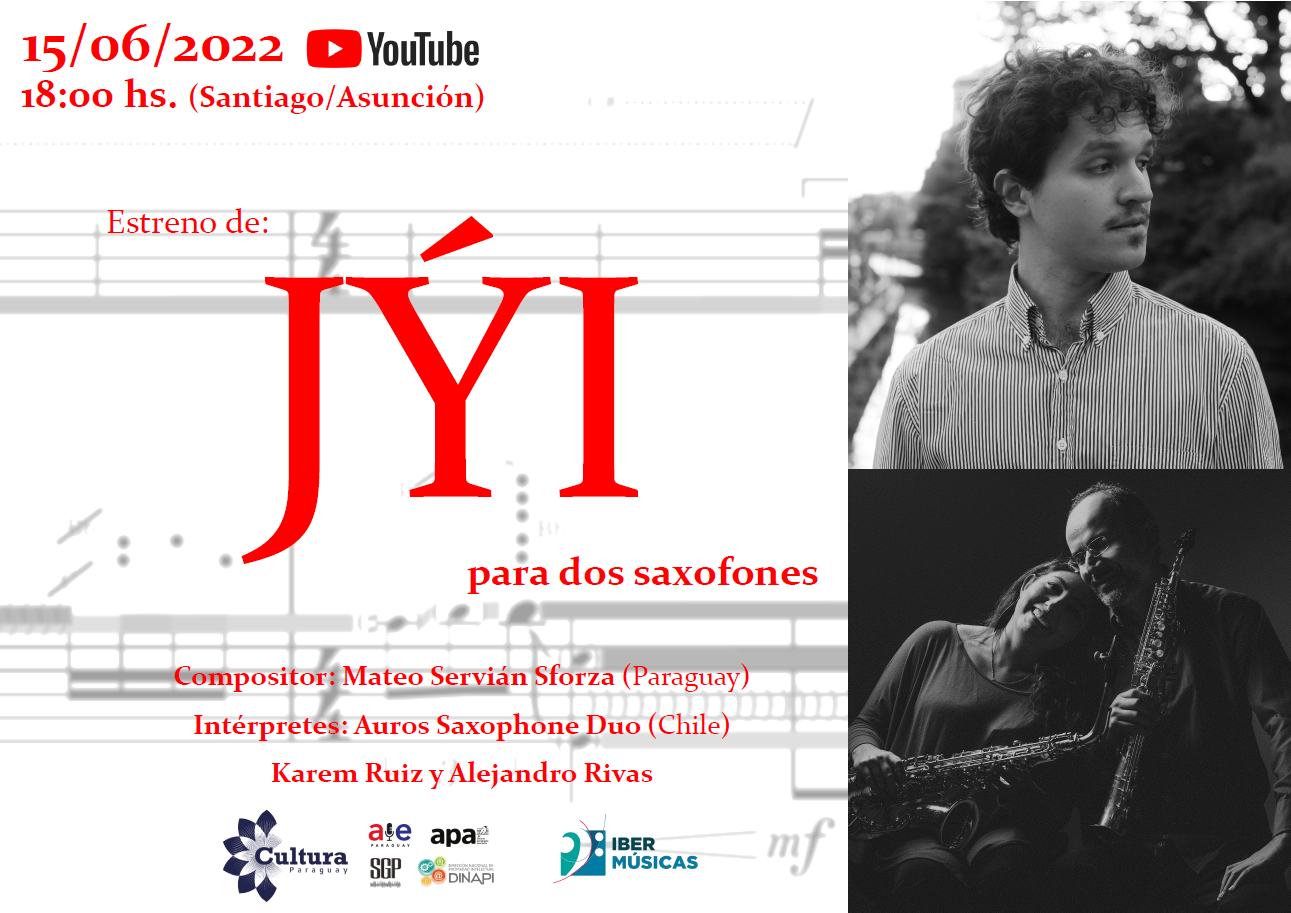 Auros Dúo de Chile estreia a obra “JÝI” para dois saxofones do compositor paraguaio Mateo Servián Sforza, ganhador do Concurso de Composição e Estreia 2021 de Ibermúsicas