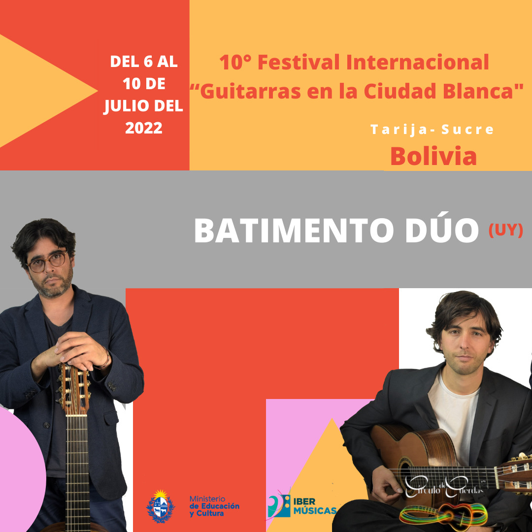 Batimento duo de Uruguai será apresentado no 10° Festival Internacional “Guitarras na cidade branca” de Bolívia