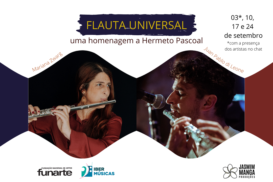 Os flautistas Mariana Zwarg do Brasil e Juan Pablo di Leoni da Argentina apresentam Flauta Universal, uma homenagem a Hermeto Pascoal