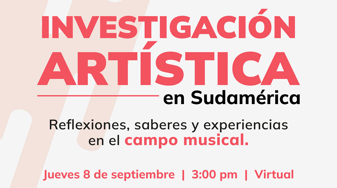 Da Colômbia vem “Pesquisa Artística na América do Sul”, reflexões, conhecimentos e experiências no campo musical