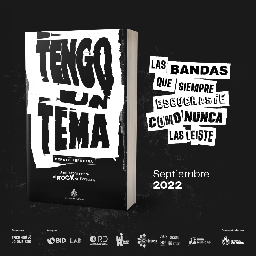O livro “Tengo un tema” de Sergio Ferreira, uma história do rock no Paraguai, é apresentado