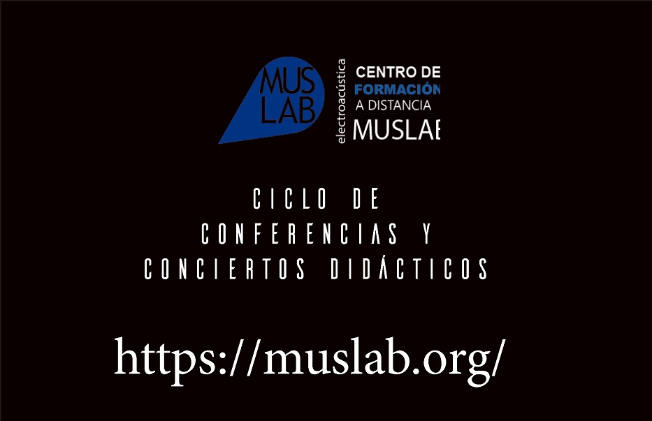 A MUSLAB México (International Electroacoustic Music Showcase) apresenta sua série de palestras e concertos