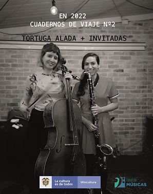 A dupla Tortuga Alada (Argentina – Colômbia) apresenta um vídeo sobre o processo de gravação de Cadernos de Viagem nº 2