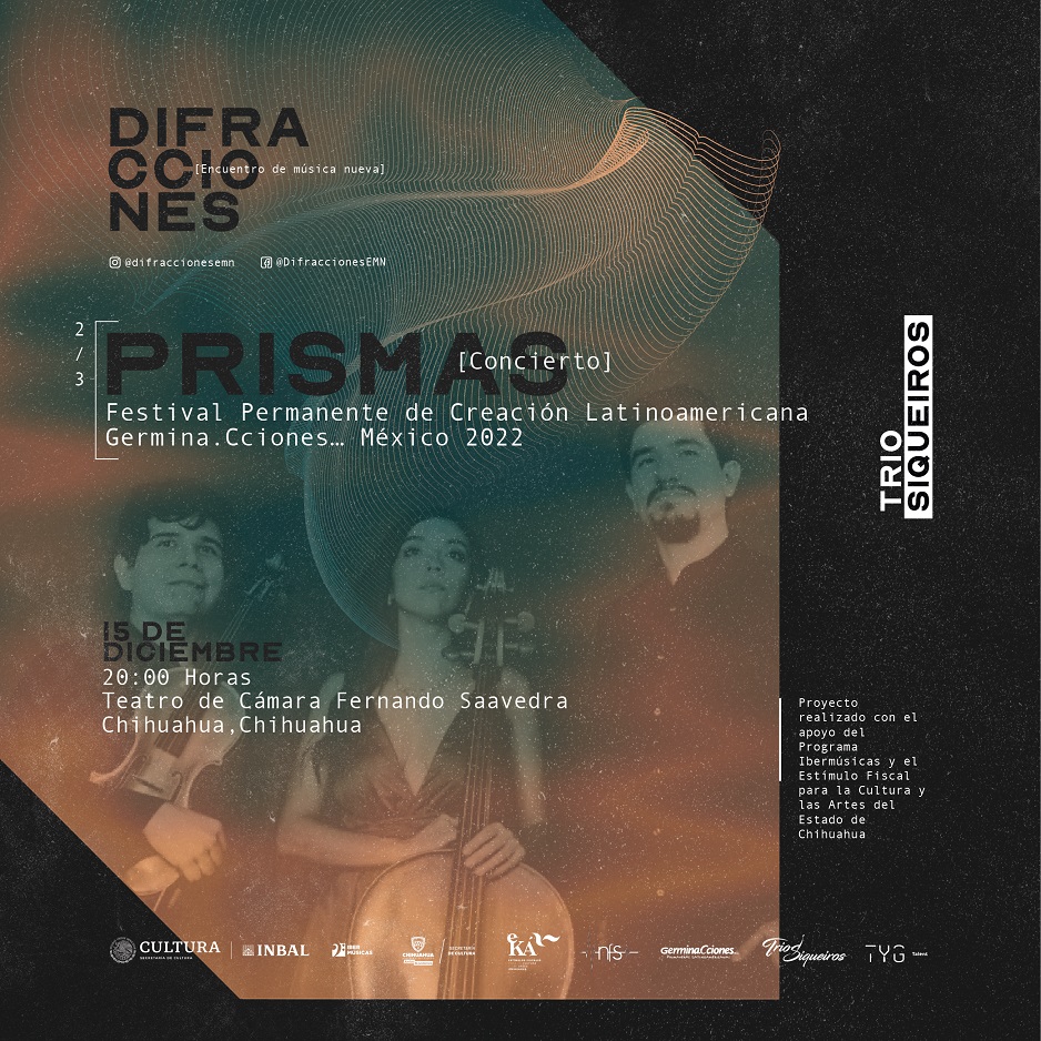 No âmbito do “PRISMAS – Festival Permanente de Creación Latinoamericana”, o trio Siqueiros estreará as obras criadas na Residencia Germina.Cciones… México