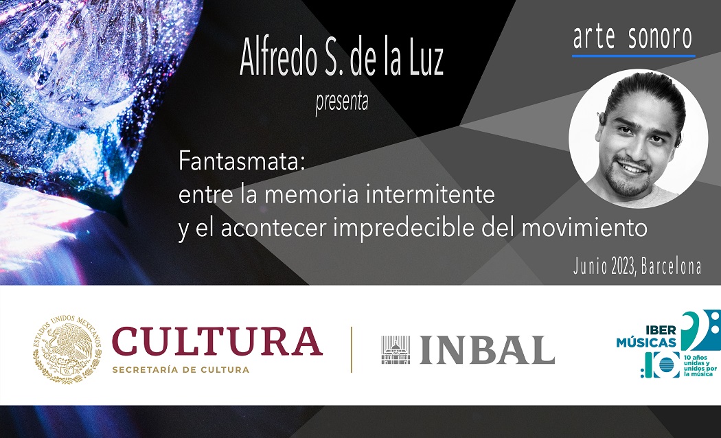 O compositor mexicano Alfredo Sánchez de la Luz inicia sua obra “Fantasmata: entre a memória intermitente e a ocorrência imprevisível do movimento”