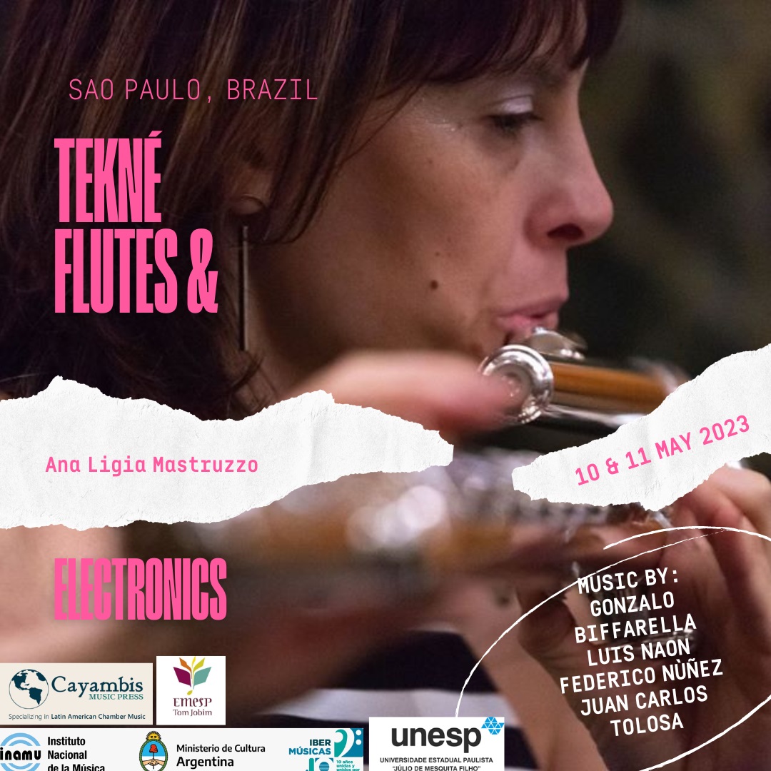 A flautista argentina Ana Ligia Mastruzzo leva a sua obra “Tekné, Flutes & Electronics” para São Paulo, Brasil