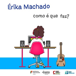 Érika Machado – Como é que se faz?