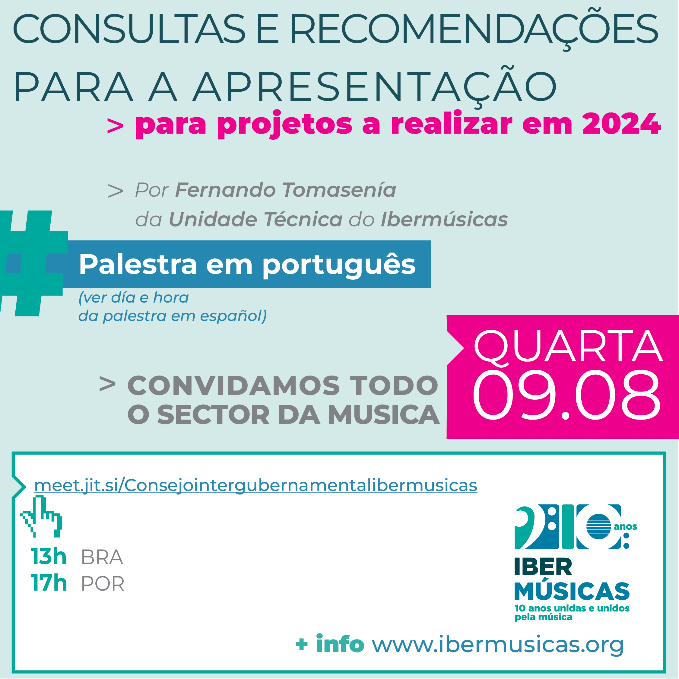 O Programa Ibermúsicas convida a um novo encontro aberto com a sua Unidade Técnica
