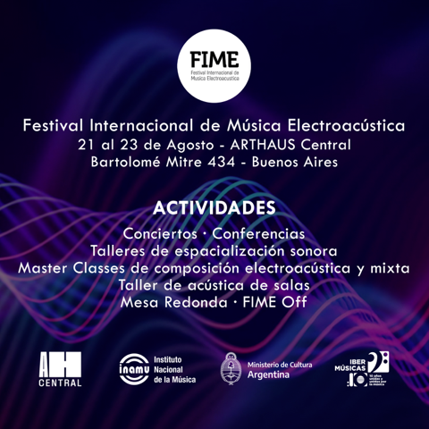 Em Buenos Aires, Argentina, será realizada uma nova edição do FIME – Festival Internacional de Música Eletroacústica