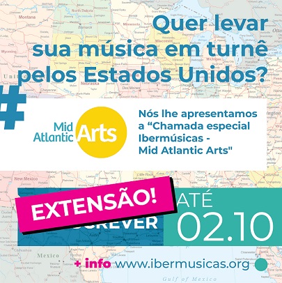 A data de encerramento da convocatória Ibermúsicas – Mid Atlantic foi prorrogada até 2 de outubro