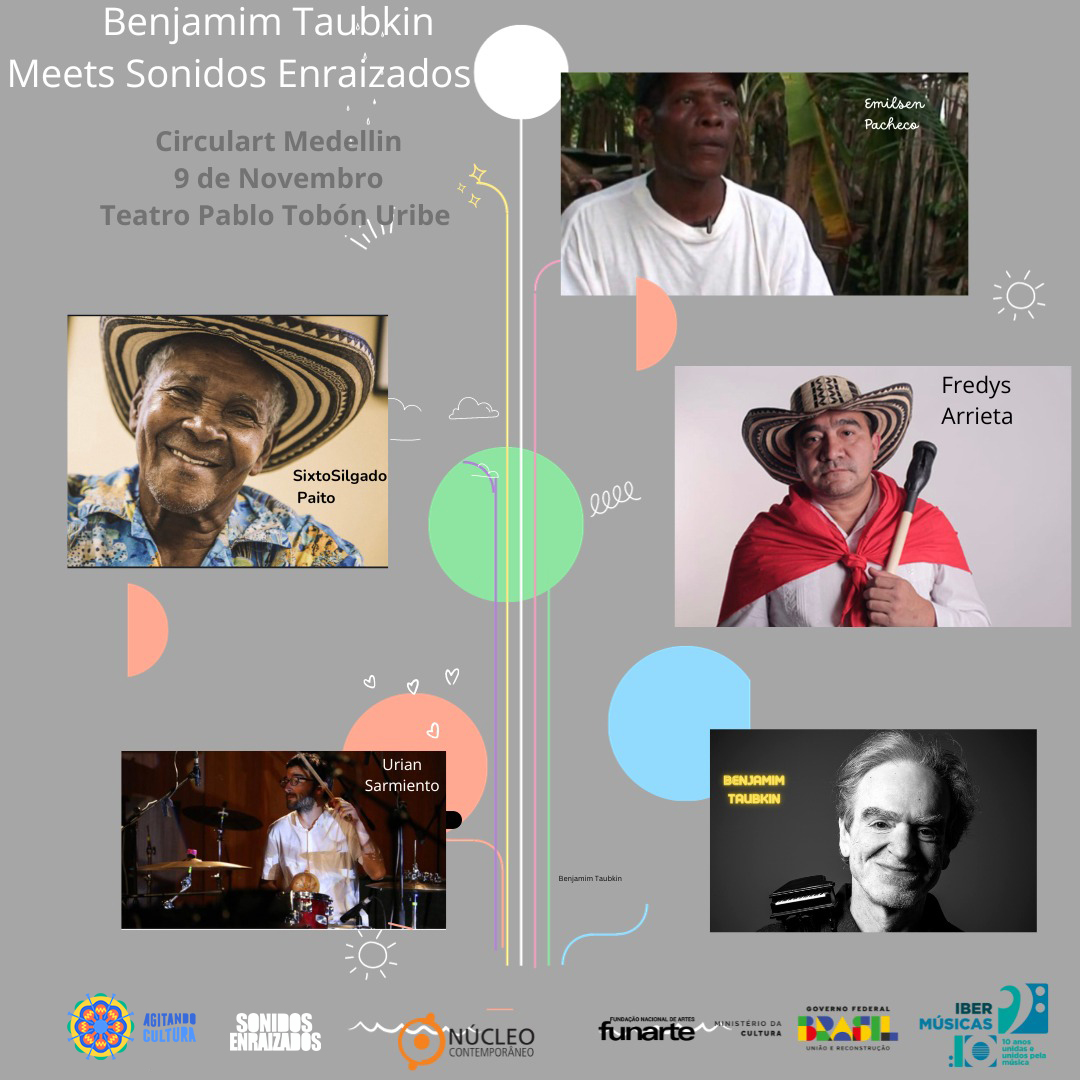 No âmbito do Festival Circulart em Medellín, o pianista brasileiro Benjamim Taubkin apresenta o seu trabalho em conjunto com Sonidos Enraizados da Colômbia