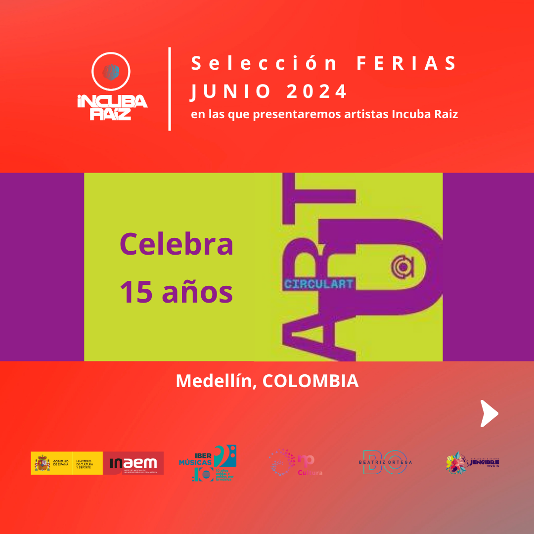 Continúa el Tour de Mercados internacionales Incuba Raíz con presencia en el Circulart de Medellín