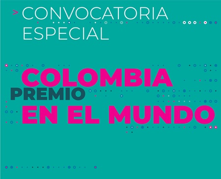 Se anuncian los proyectos ganadores del Premio Colombia en el Mundo