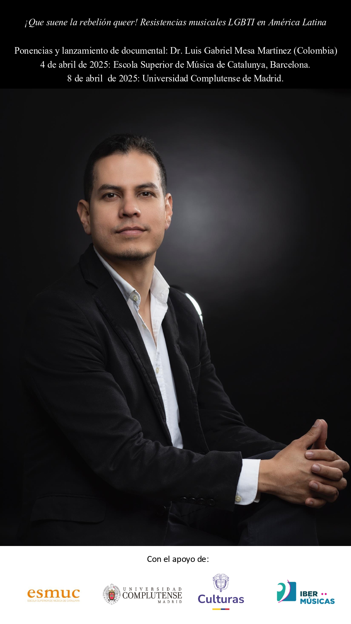 Chega: ¡Que suene la rebelión queer! (Deixe a rebelião queer soar!) Resistências musicais LGBTI na América Latina, lançamento e apresentação de Luis Gabriel Mesa Martínez (Colômbia)