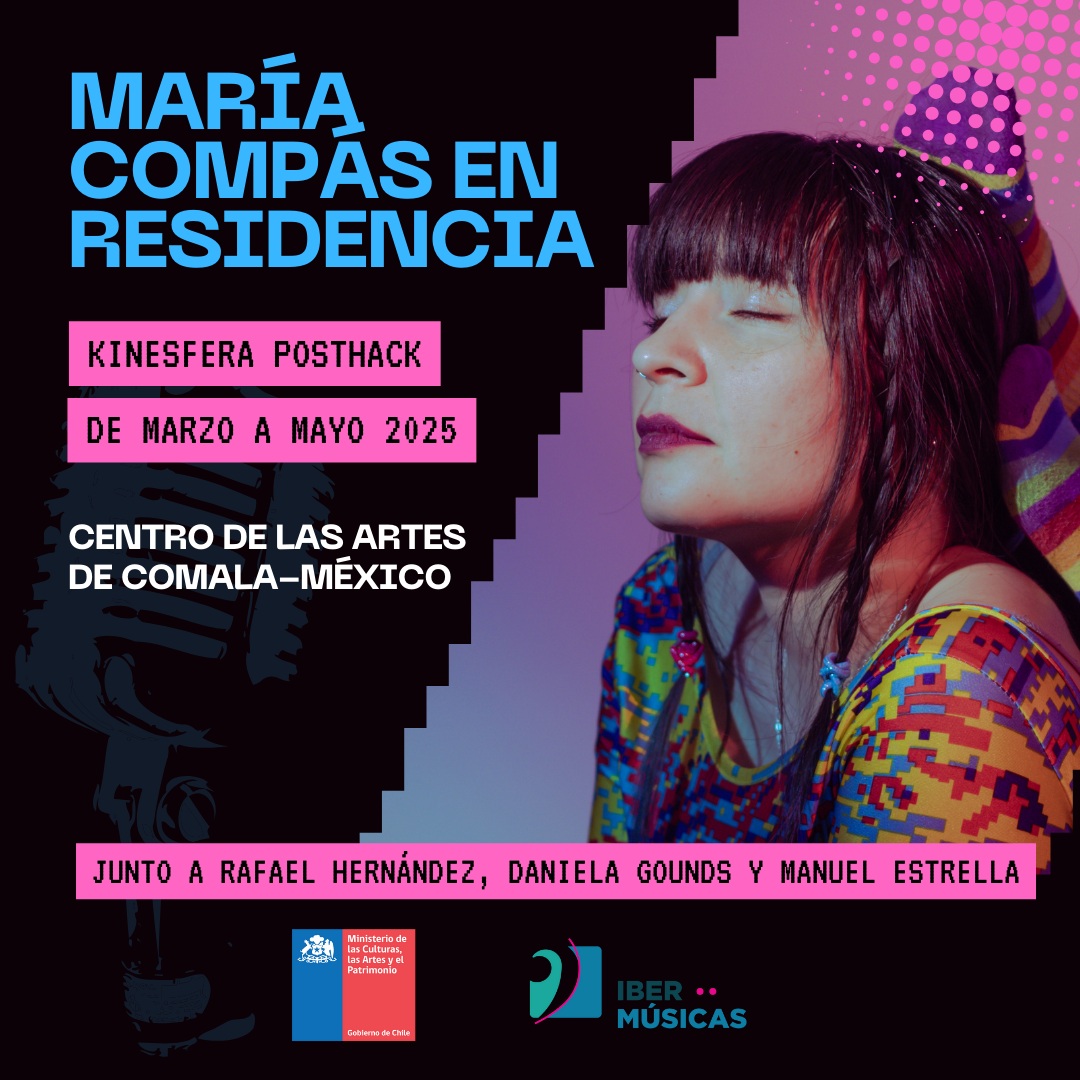 A residência técnica e criativa da artista chilena María Compás começa no México em torno da exploração e experimentação musical do concerto “Kinesfera Posthack”