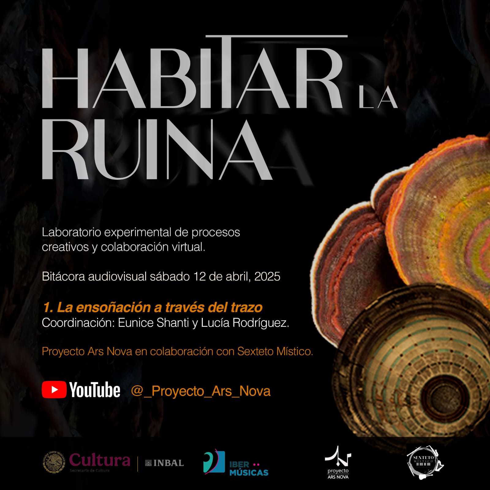Comienza “Habitar la Ruina – Laboratorio experimental de procesos creativos y colaboración virtual”