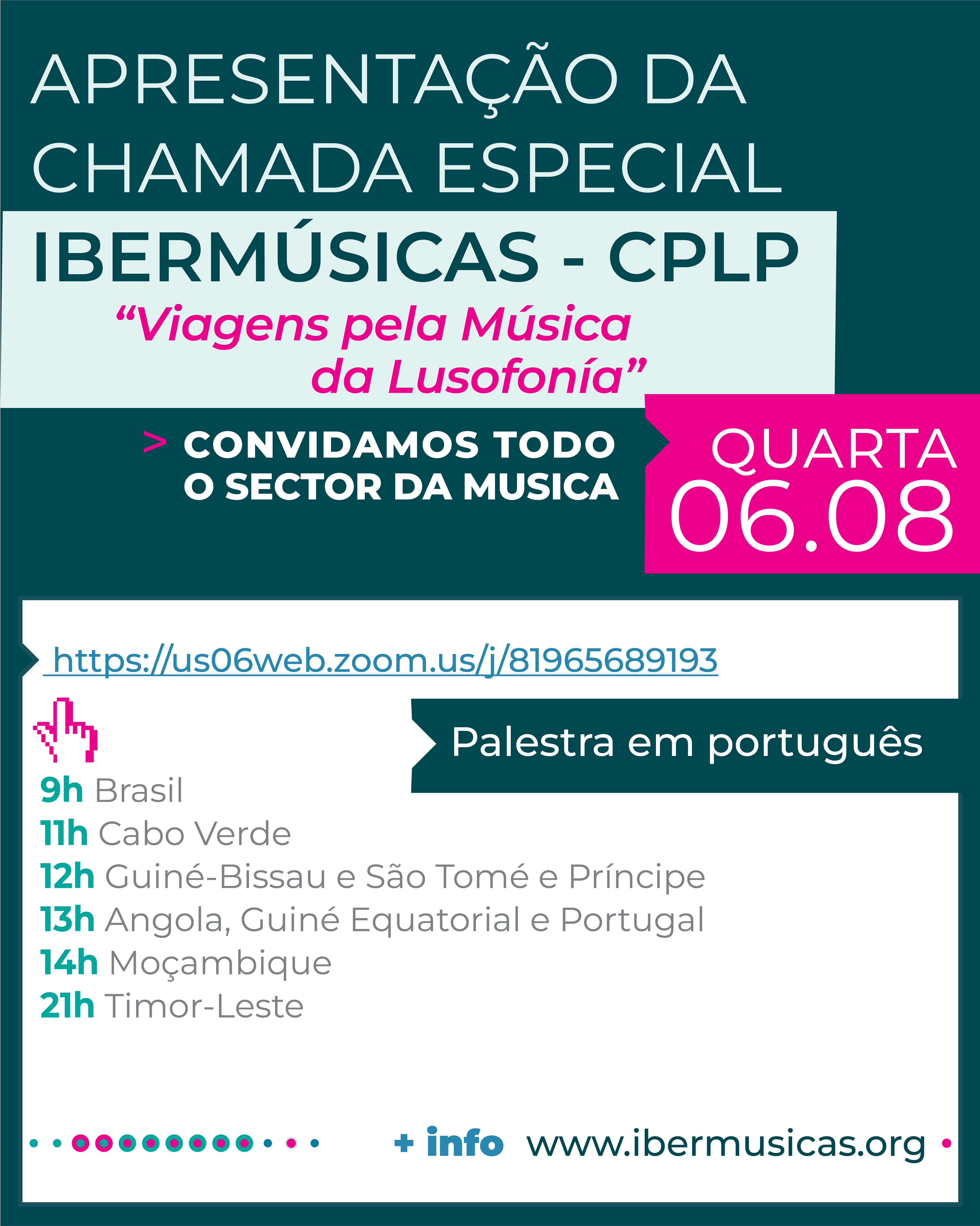 O Programa Ibermúsicas convida aos países da CPLP um encontro aberto com a sua Unidade Técnica