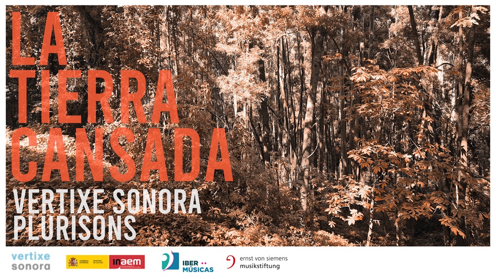 Os ensembles Vertixe Sonora, da Espanha, e Plurisons, do Brasil, apresentam La Tierra Cansada