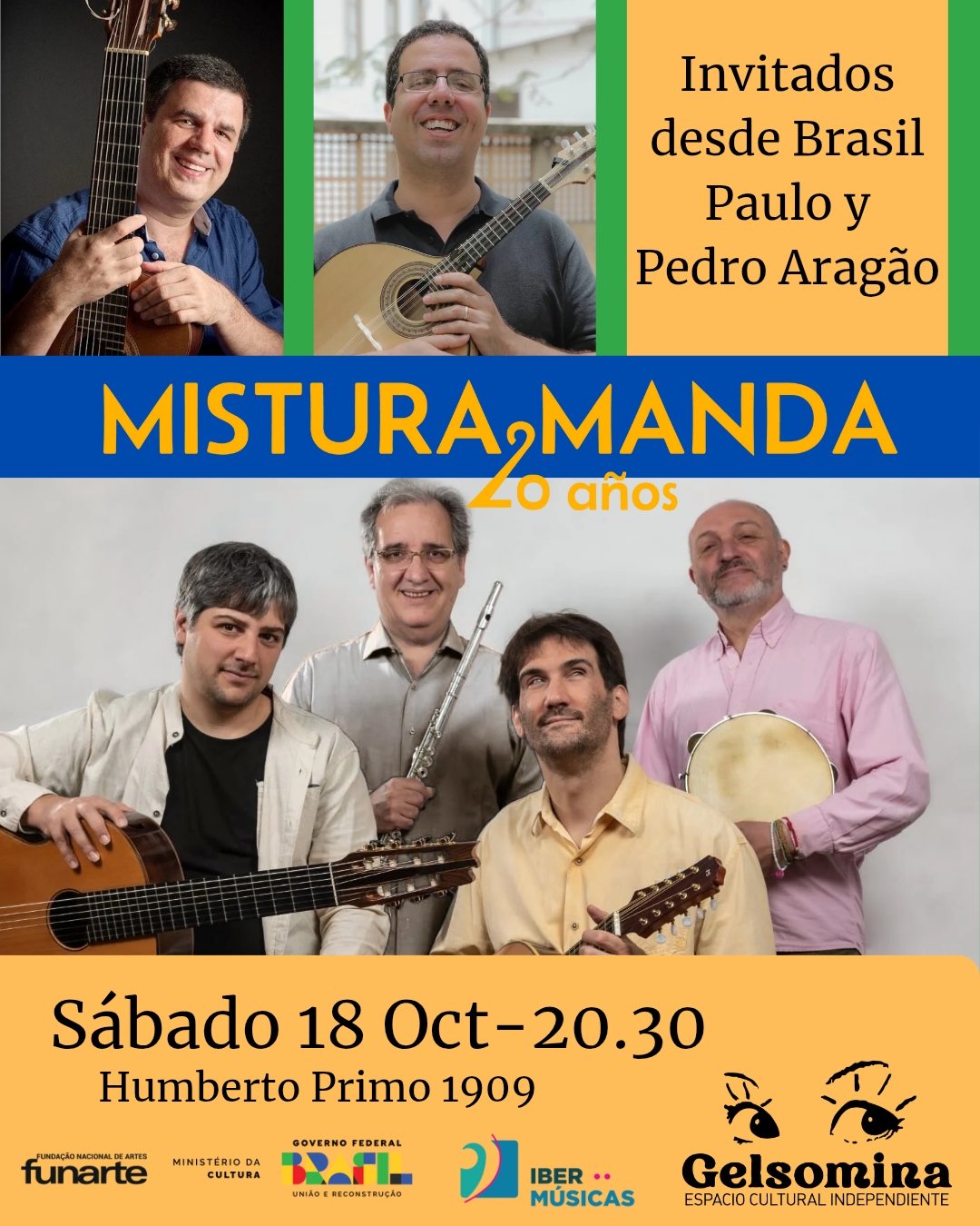 Mistura & Manda, da Argentina, recebe Paulo e Pedro Aragão, do Brasil