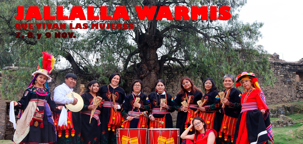Jallalla Warmis (Peru) – Que vivan las mujeres – Turnê pela Argentina, Bolívia e Chile
