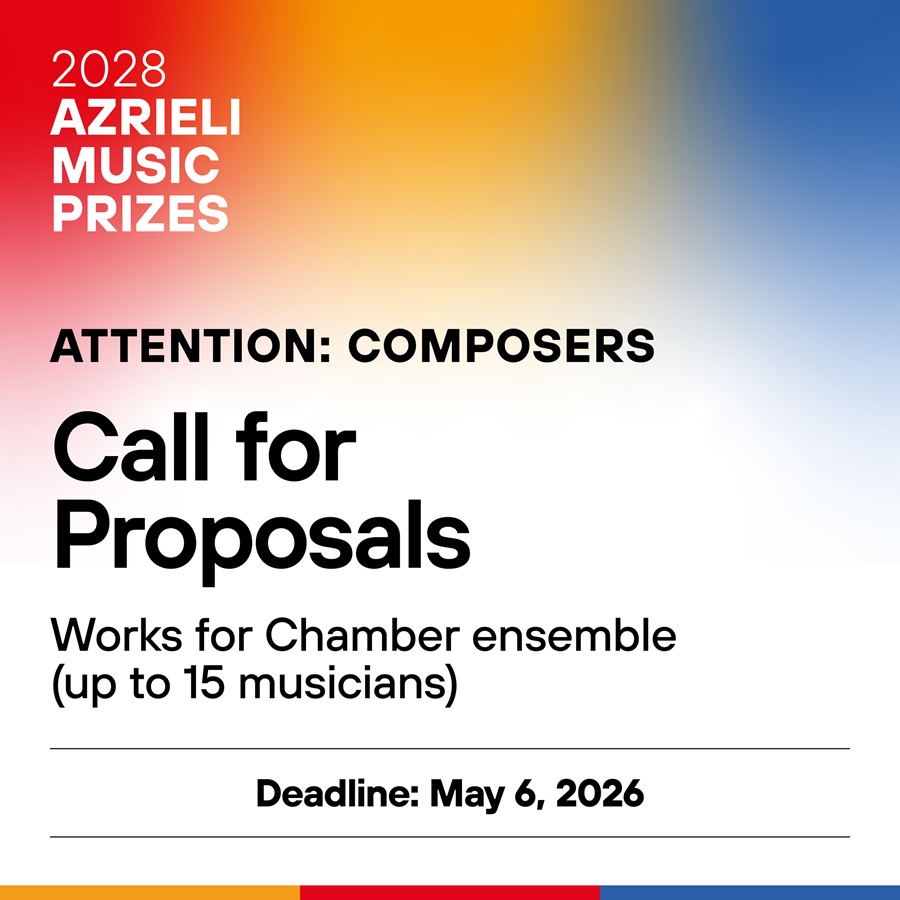 Divulgamos a convocatória internacional para os Prêmios Azrieli de Música 2028 do Canadá
