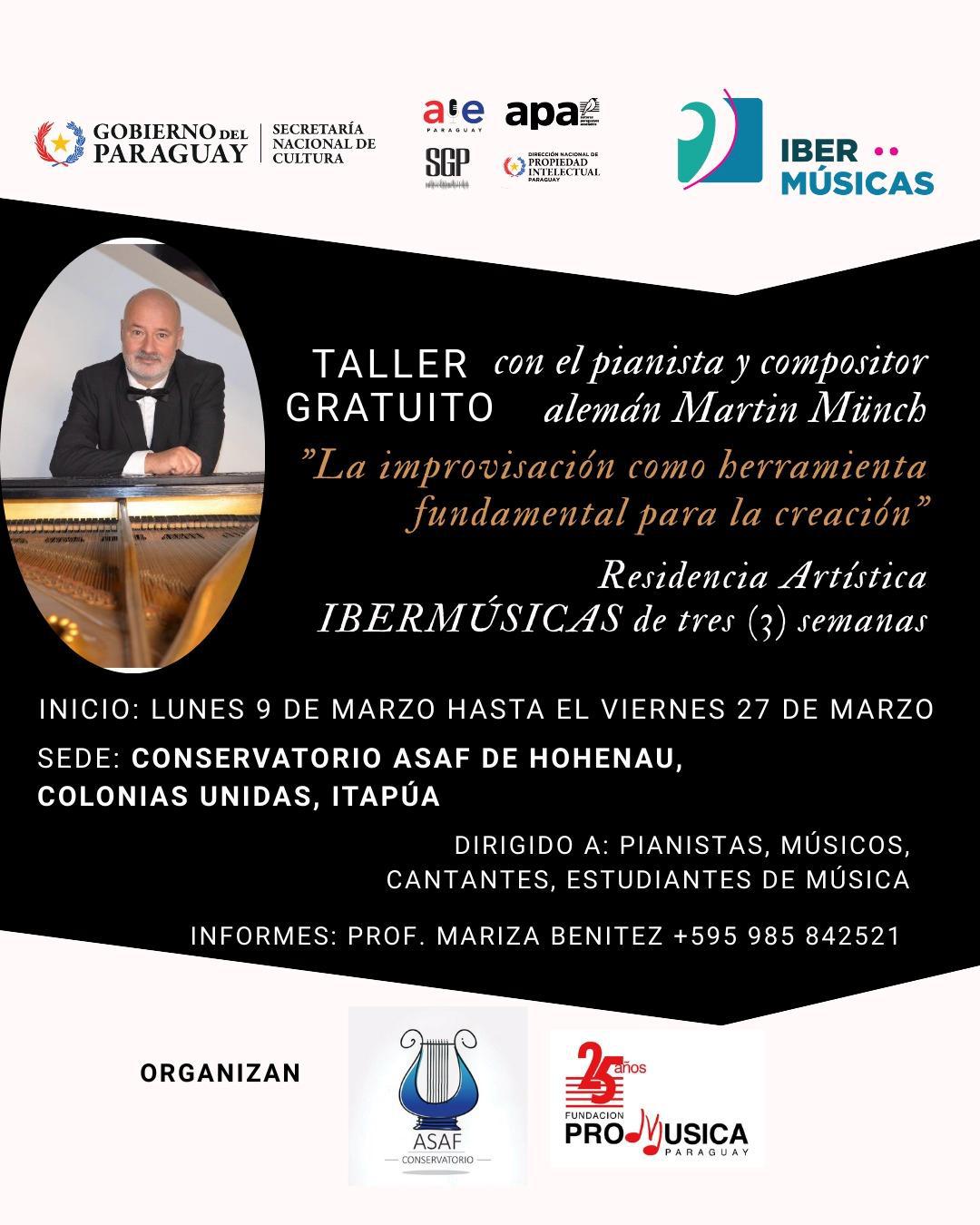 O Conservatório Asaf do Paraguai propõe a residência artístico-pedagógica “A improvisação como ferramenta fundamental para a criação”, a cargo do Maestro Martín Münch