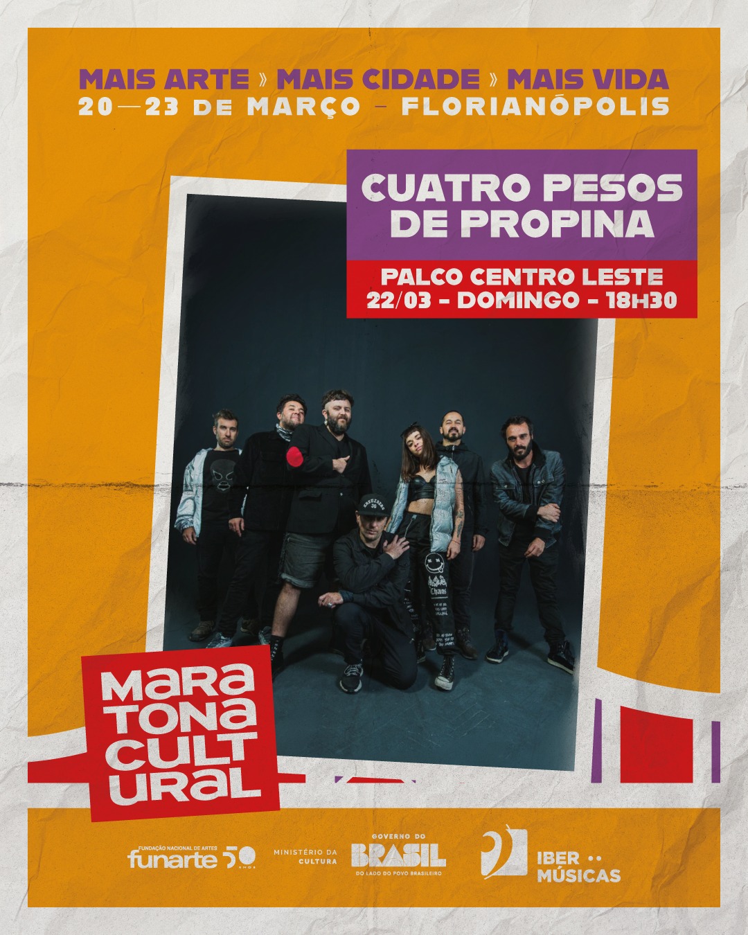 A 13a Maratona Cultural de Florianópolis convida a agurpação uruguaia Cuatro Pesos de Propina