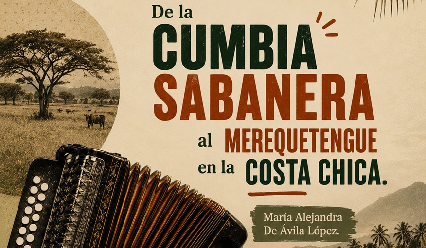 La investigadora colombiana María Alejandra De Ávila López inicia sua pesquisa “Da cumbia sabanera ao merequetengue na Costa Chica”, no México