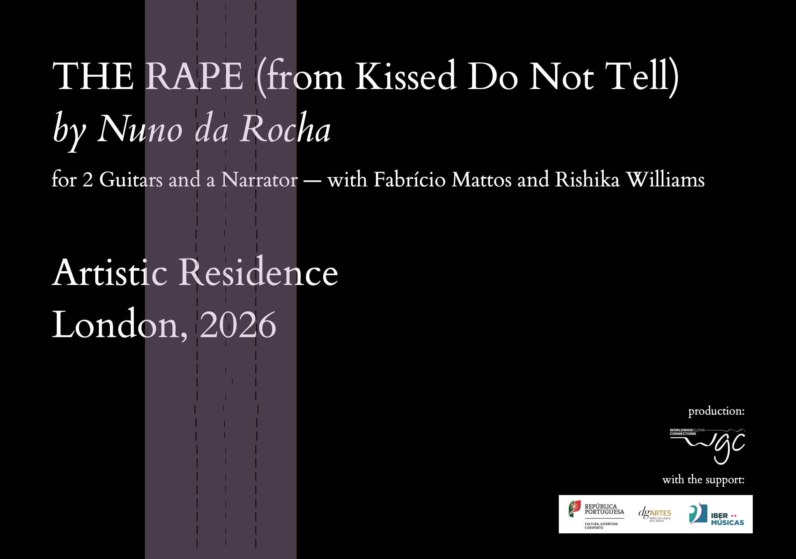Comienza la creación de una obra musical en colaboración entre el compositor Nuno da Rocha (Portugal), el guitarrista Fabrício Mattos (Brasil) y la poeta Rishika Williams (Inglaterra – India – Nigeria)